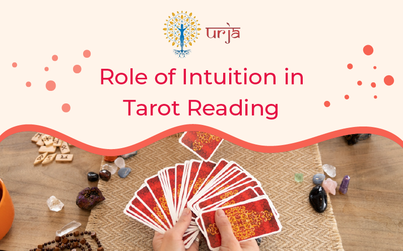 What’s the Role of Intuition in Tarot Reading?